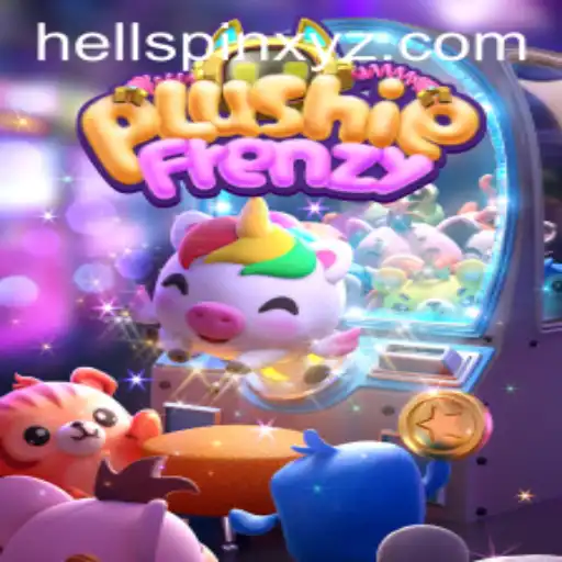 Exploring the Enchanting World of PlushieFrenzy: A HellSpin Adventure