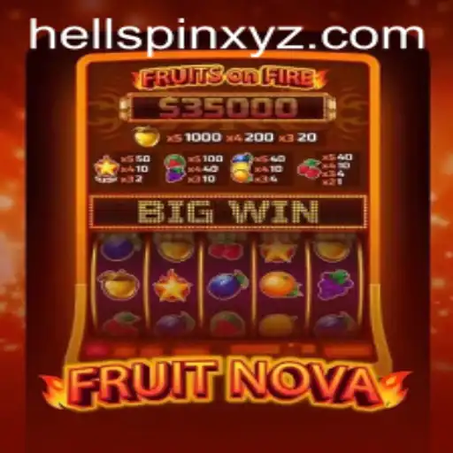 FruitNova: An In-Depth Exploration into the World of HellSpin's Latest Game