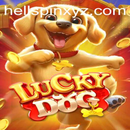 Exploring the Thrills of LuckyDog and the Excitement of HellSpin