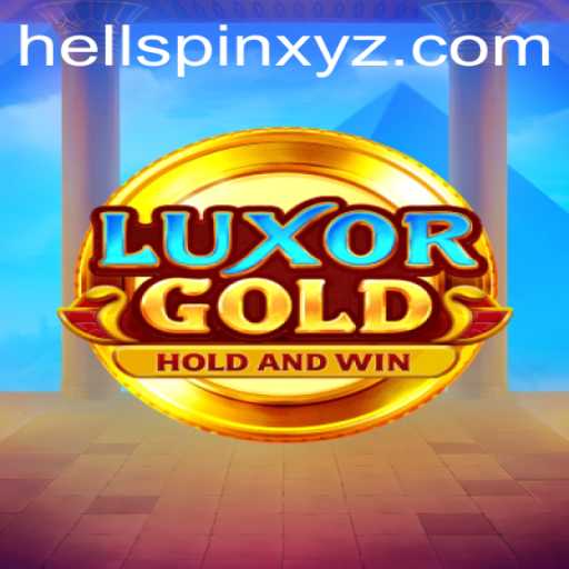 LuxorGold: Unveiling the Mysteries of HellSpin